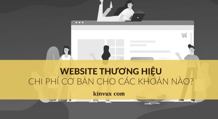 chi phi co ban xay dung website thuong hieu